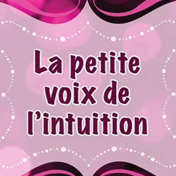 Livre la petite voix de l'intuition (2014)